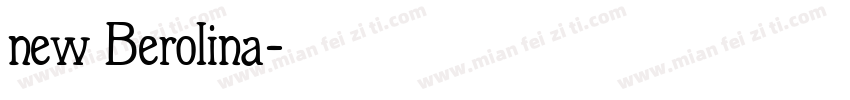 new Berolina字体转换